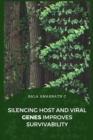 Image for Silencing host and viral genes improves survivability