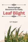 Image for Bacteriophage Biocontrol for Paddy Leaf Blight