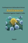 Image for CardiospermumHalicacabum Extract : Anticancer Potential Against HepG-2 Cells