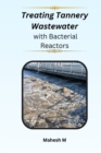Image for Treating Tannery Wastewater with Bacterial Reactors