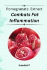 Image for Pomegranate extract combats fat inflammation