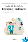 Image for Social Media Role in Engaging Customers