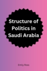 Image for Structure of Politics in Saudi Arabia