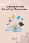 Image for Learning through Knowledge Management