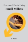 Image for Processed Foods Using Small Millets