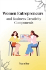 Image for Women Entrepreneurs and Business Creativity Components