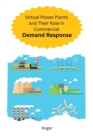 Image for Virtual Power Plants and Their Role in Commercial Demand Response