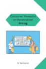 Image for Consumer Viewpoint on Personalized Pricing