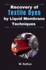 Image for Recovery of Textile Dyes by Liquid Membrane Techniques