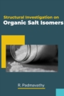 Image for Structural Investigation on Organic Salt Isomers