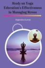 Image for Study on Yoga Education&#39;s Effectiveness in Managing Stress