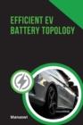 Image for Efficient EV Battery Topology
