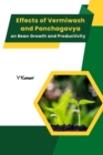 Image for Effects of Vermiwash And Panchagavya on Bean Growth And Productivity