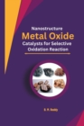 Image for Nanostructured Metal Oxide Catalysts for Selective Oxidation Reactions