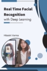 Image for Real Time Facial Recognition with Deep Learning