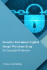 Image for Security-Enhanced Digital Image Watermarking for Copyright Protection
