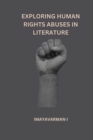 Image for Exploring Human Rights Abuses in Literature