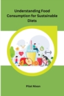 Image for Understanding Food Consumption for Sustainable Diets