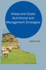 Image for Sheep and Goats Nutritional and Management Strategies