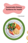 Image for Sustainable Dietary Guidance for Health