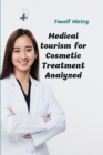 Image for Medical tourism for cosmetic treatment analyzed