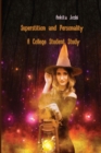Image for Superstition and Personality : A College Student Study