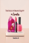 Image for The Role of Brand Equity in Cosmetics