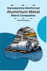 Image for Nanoalumina reinforced aluminium metal matrix composites