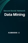 Image for Secure Social Network Data Mining