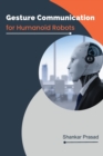 Image for Gesture Communication for Humanoid Robots