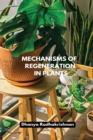 Image for Mechanisms Of Regeneration In Plants