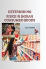 Image for Determining Risks in Indian Consumer Goods