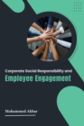 Image for Corporate Social Responsibility and Employee Engagement