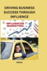 Image for Driving Business Success Through Influence