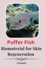 Image for Puffer Fish Biomaterial for Skin Regeneration