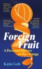 Image for Foreign Fruit