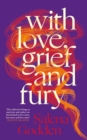 Image for With Love, Grief and Fury