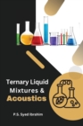Image for Ternary Liquid Mixtures and Acoustics