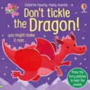 Image for Don't tickle the dragon!  : you might make it roar...
