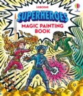 Image for Superheroes Magic Painting Book