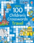 Image for 100 Children&#39;s Crosswords: Travel