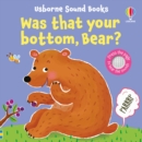Image for Was that your bottom, Bear?