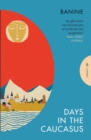 Image for Days in the Caucasus