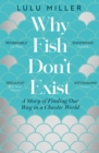 Image for Why Fish Don't Exist