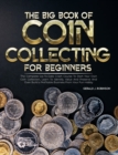 Image for The Big Book Of Coin Collecting For Beginners