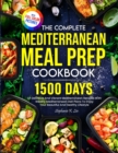Image for The Complete Mediterranean Meal Prep Cookbook