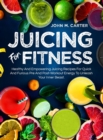 Image for Juicing For Fitness