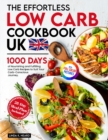 Image for The Effortless Low Carb Cookbook UK