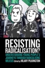 Image for Resisting Radicalisation?