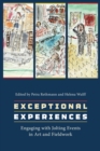 Image for Exceptional Experiences: Engaging With Jolting Events in Art and Fieldwork